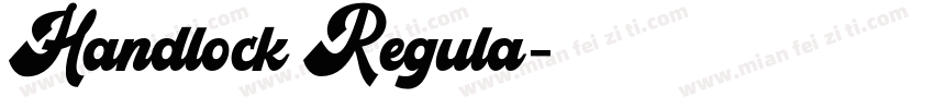 Handlock Regula字体转换